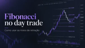 Gráfico de Fibonacci no day trade com níveis de retração